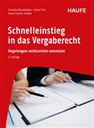 Aline Fritz, Annette Rosenkötter, Anne-Ca Seidler, Anne-Carolin Seidler - Schnelleinstieg in das Vergaberecht