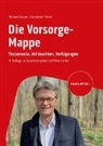 Michael Baczko, Constanze Trilsch, Constanze (Dr.) Trilsch - Die Vorsorge-Mappe