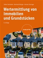 Stefan Fahrländer, Bernhard Metzger, K Stieringer, Kersten Stieringer - Wertermittlung von Immobilien und Grundstücken