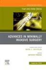 Anthony Perera, Perera Anthony - Advances in Minimally Invasive Surgery, An issue of Foot and Ankle Clinics of North America