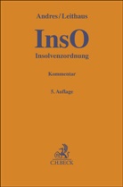 Dirk Andres, Michael Dahl, Rolf Leithaus - Insolvenzordnung (InsO)