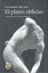 Antonio Colinas, Alfonso Reyes - El plano oblicuo