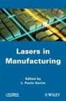J Paulo Davim, J. Paulo Davim, J. Paulo (University of Aveiro Davim, João Paulo Davim, J Paulo Davim - Laser in Manufacturing