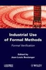 Jean-Louis Boulanger - Industrial Use of Formal Methods