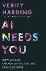 Verity Harding - Ai Needs You