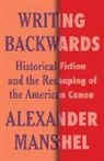 Alexander Manshel - Writing Backwards