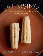 Sandra A. Gutierrez, Gutierrez Sandra A. - Latinísimo: Recetas caseras de los veintiún países de América Latina