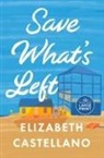 Elizabeth Castellano - Save What's Left