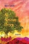 Ben Okri - An African Elegy