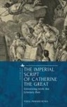 Vera Proskurina - The Imperial Script of Catherine the Great