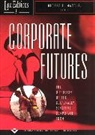 George E. Marcus - Corporate Futures