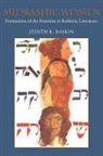 Judith R Baskin, Judith R. Baskin - Midrashic Women