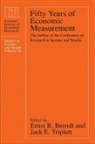 Ernst R. Berndt, Berndt Ernst R., Jack E. Triplett, Triplett Jack E. - Fifty Years of Economic Measurement