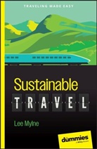 Mylne, Lee Mylne - Sustainable Travel for Dummies