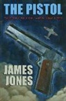 James Jones - The Pistol