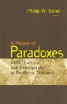 Philip W. Setel - A Plague of Paradoxes