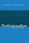 Eliot Freidson, Eliot (University of California Freidson, Freidson Eliot - Professionalism, the Third Logic