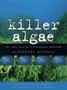 Alexandre Meinesz, Meinesz Alexandre - Killer Algae