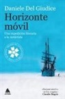 Daniele Del Giudice - Horizonte Movil