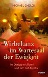 Michael Gmelch - Wirbeltanz im Wartesaal der Ewigkeit