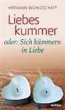 Hermann Wohlgschaft - Liebeskummer
