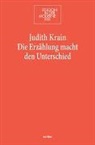 Judith Krain - Die Erzählung macht den Unterschied