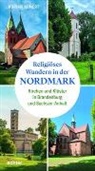 Adrian Kunert - Religiöses Wandern in der "Nordmark"