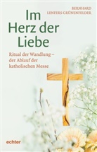 Bernhard Lenfers Grünenfelder - Im Herz der Liebe