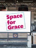 Cyra Gendig, Miriam Zimmer - Space for Grace