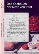Helene Arnet, Mira Imhof, Denise Schmid, Vög, Susanne Vögeli - Das Kochbuch der Kittin von 1699