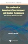 Laurence M Peter, Laurence M Peter, Laurence M (University Of Bath Peter, Laurence M. Peter - ELECTROCHEMICAL IMPEDANCE SPECTROSCOPY & RELATED TECHNIQUES