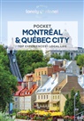 Steve Fallon, John Lee, Lonely Planet Eng, Regis St Louis, Phillip Tang - Pocket Montreal & Quebec City : top experiences, local life