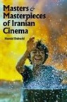 Hamid Dabashi - Masters and Masterpieces of Iranian Cinema