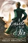 Kelley Armstrong - A Castle in the Air