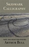 Arthur Bull - Skidmark Calligraphy