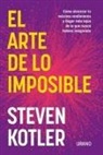 Steven Kotler - Arte de Lo Imposible, El