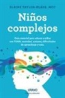 Elaine Taylor-Klaus - Niños Complejos