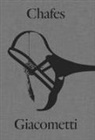 RUI CHAFES, Alberto Giacometti - Rui Chafes and Alberto Giacometti: Gris, vide, cris