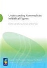 Guido Baltes, Guido Baltes, Lukas Bormann, Martin Meiser - Understanding Abnormalities in Biblical Figures