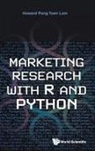 Howard Pong Yuen Lam, Howard Pong-yuen Lam, Howard Pong-Yuen Lam - Marketing Research With R And Python