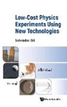 Salvador Gil, Salvador Gil - Low-cost Physics Experiments Using New Technologies