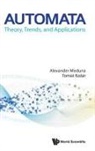 Alexander Meduna, Tomas Kozar Alexander Meduna, Tomas Kozar, Alexander Meduna, Meduna Alexander, Tomá¿ Ko¿ár - Automata: Theory, Trends, And Applications