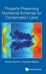 Dmitri Kuzmin, Hennes Hajduk Dmitri Kuzmin, Hennes Hajduk, Hennes Hajduk, Dmitri Kuzmin, Kuzmin Dmitri - Property-preserving Numerical Schemes For Conservation Laws