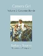 Barbara Bourne - Camera Girl: Volume 2: Concrete Blonde Volume 2