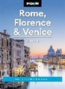Alexei J. Cohen, Moon Travel Guides - Moon Rome, Florence & Venice (Fourth Edition)