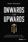 Dean Artenosi - Onwards and Upwards