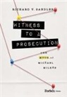 Richard Sandler, Richard V. Sandler - Witness to a Prosecution