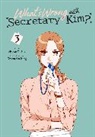 Chana Conley, GyeongYun Jeong, GyeongYun Jeong, MyeongMi Kim, Myeongmi kim - What's Wrong with Secretary Kim?, Vol. 3