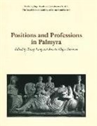 Tracey Long, Annette Højen Sørensen - Positions and Professions in Palmyra