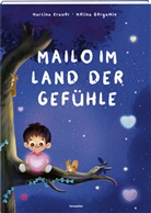 Martina Krauer, Melina Bergamin - Mailo im Land der Gefühle